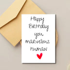 You Marvellous Human Happy Birthday Card