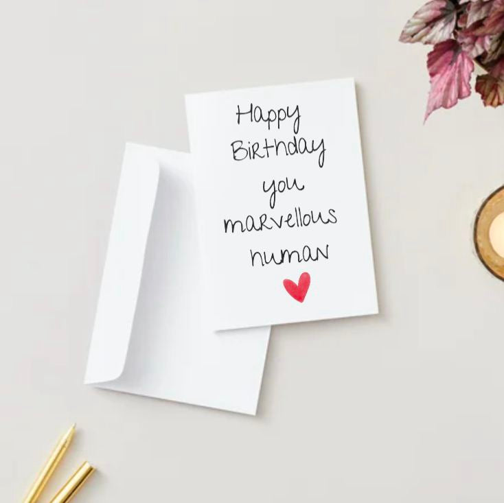 You Marvellous Human Happy Birthday Card