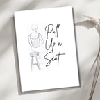 Pull Up A Seat