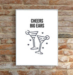 Cheers Big Ears Home Print