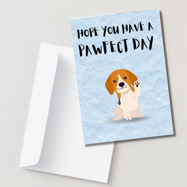 Hope You Have A Pawfect Day - Birthday Card