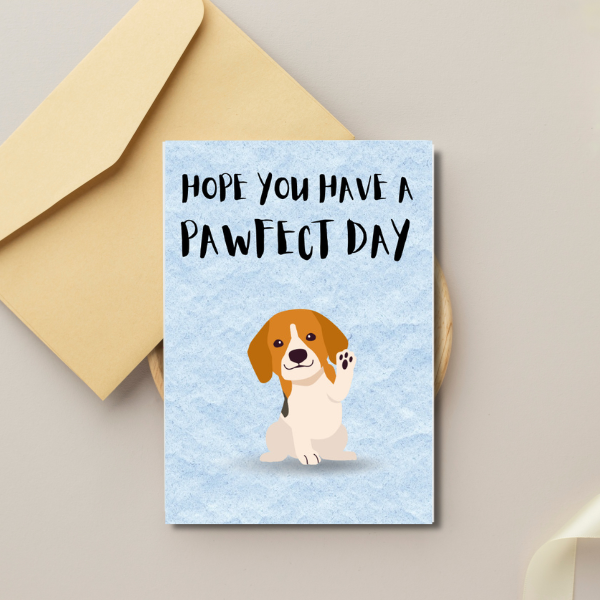 Hope You Have A Pawfect Day - Birthday Card