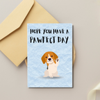 Hope You Have A Pawfect Day - Birthday Card
