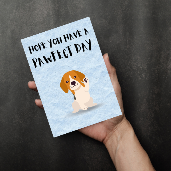 Hope You Have A Pawfect Day - Birthday Card