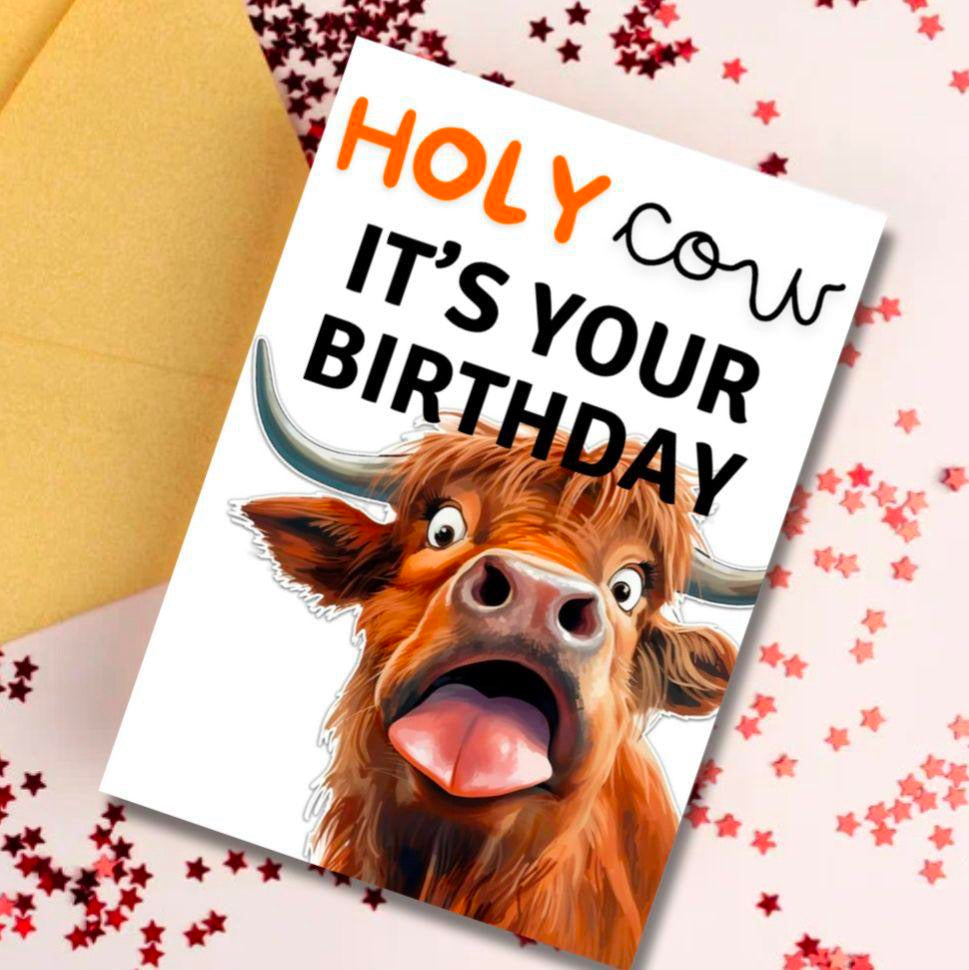 Holy Cow It’s Your Birthday – Funny Highland Cow Card