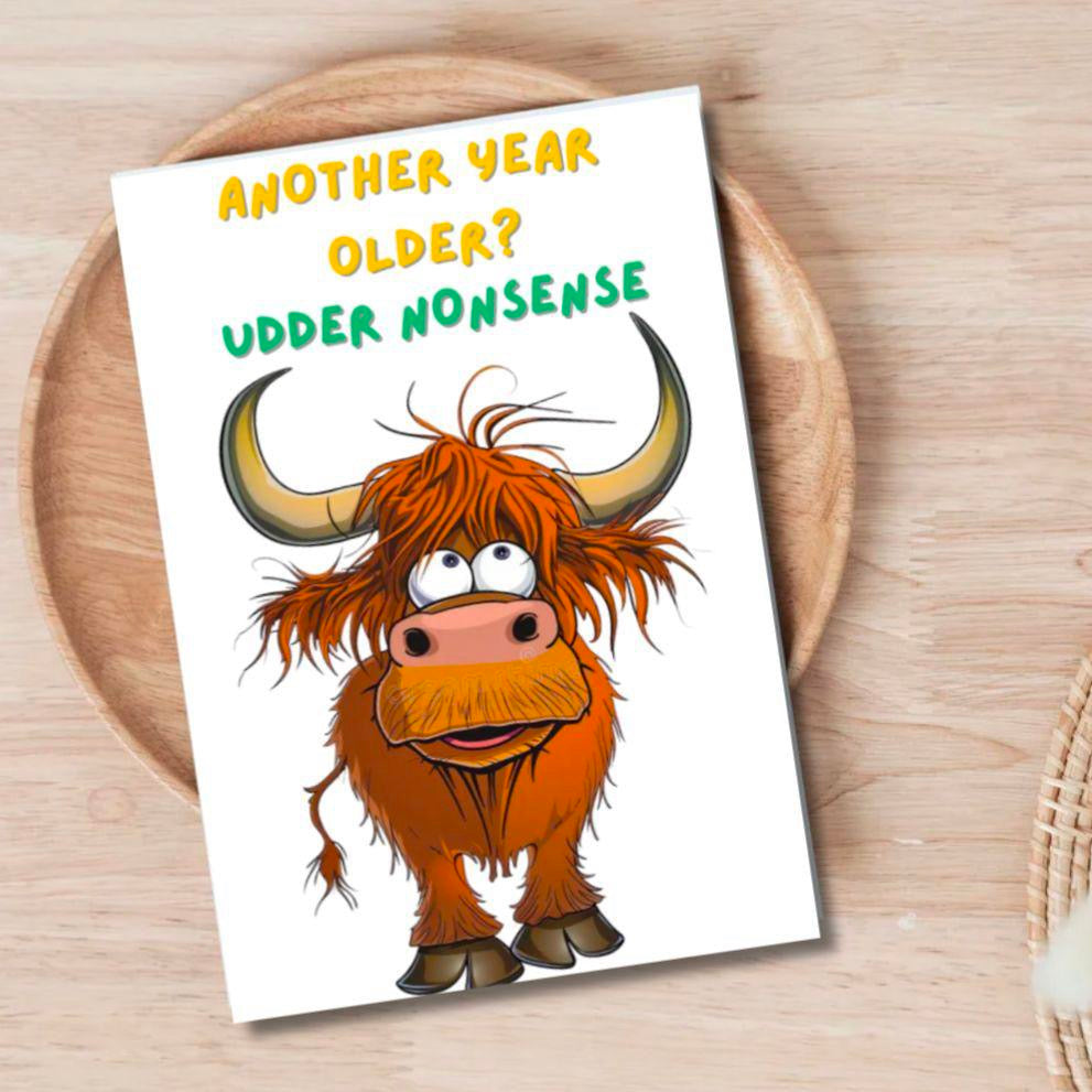 Another Year Older Udder Nonsense – Funny Highland Cow Card