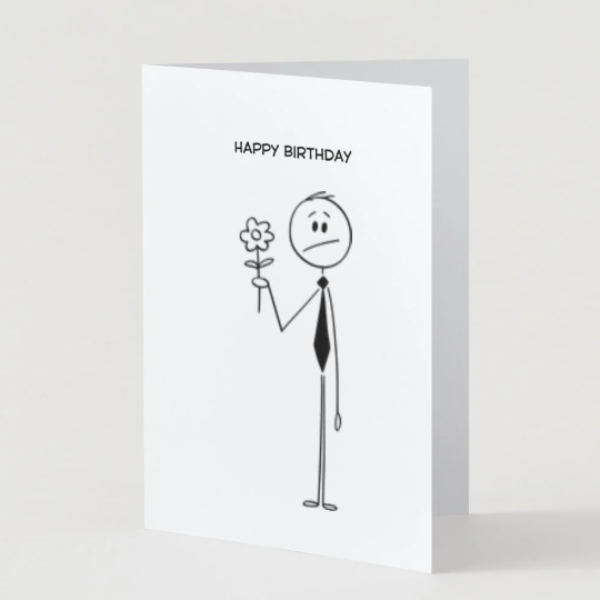 Funny Stick Figure Birthday Card | Minimalist Humour A5, A6 & Square
