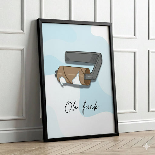 Oh F**k Funny Bathroom Print