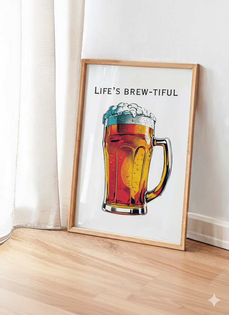 Life Is Brew-tiful