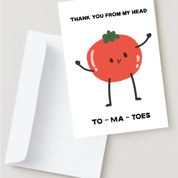 Funny Tomato Thank You Card | Cute Pun Thank You Card