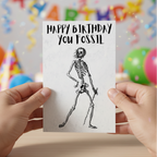 Happy Birthday You Fossil Card | Funny Skeleton Birthday Card | A5 A6