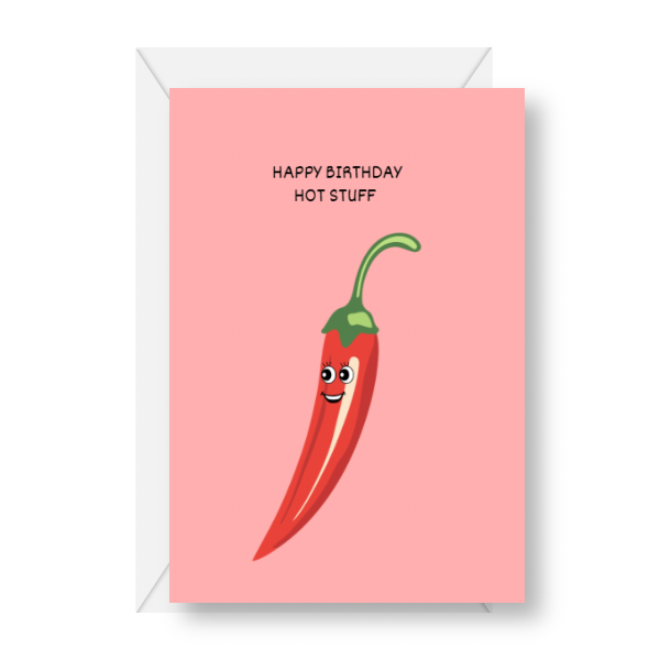Happy Birthday Hot Stuff Birthday Card