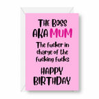Happy Birthday Card for Mum - The Real Boss