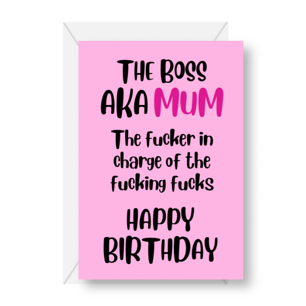 Happy Birthday Card for Mum - The Real Boss