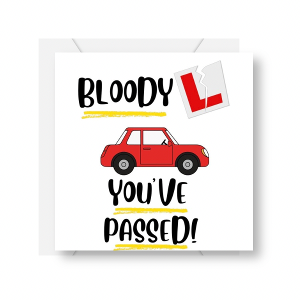 Bloody L You've Passed Driving Test Card