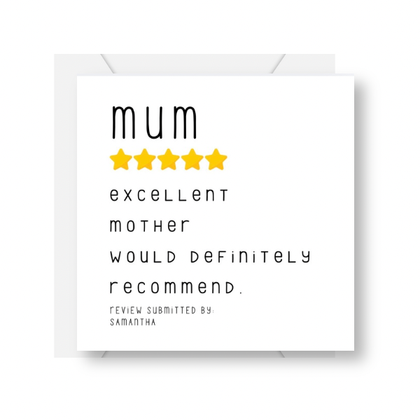 Excellent Mother Would Recommend Birthday Card