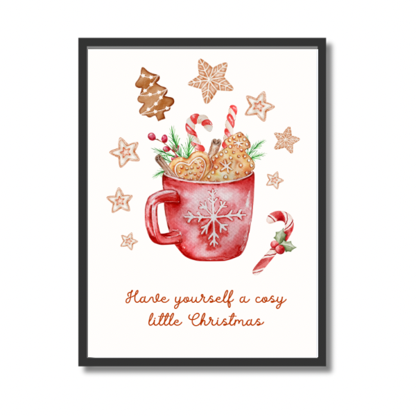 Have Yourself a Cosy Little Christmas Print