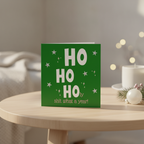 Ho Ho Holy Shit What A Year! A Witty Square Christmas Card for 2024