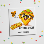Funny Personalised Birthday Card – Nacho Average Uncle