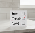 Funny Engagement Card – Snog Marry Avoid (Marry Ticked) | Square Card