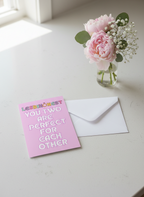 Funny LGBTQ+ Card – “Lesbihonest You Two Are Perfect For Each Other” | A5 Card