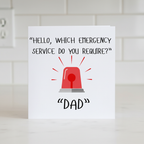 Emergency Service: Call Dad Father’s Day Card
