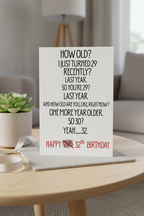 Funny 32nd Birthday Card A5 for Him or Her