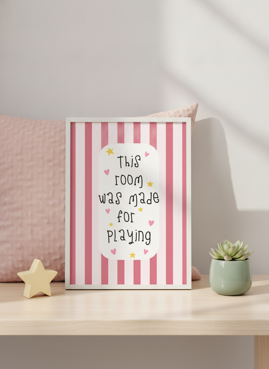 “This Room Was Made For Playing” A4 Kids' Print - Fun Wall Art