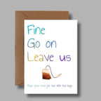 Hope The Teabags Are **** - New Job Card