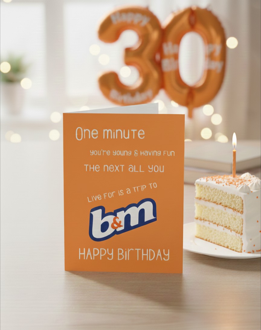 Live For A Trip To B&M - Birthday Card
