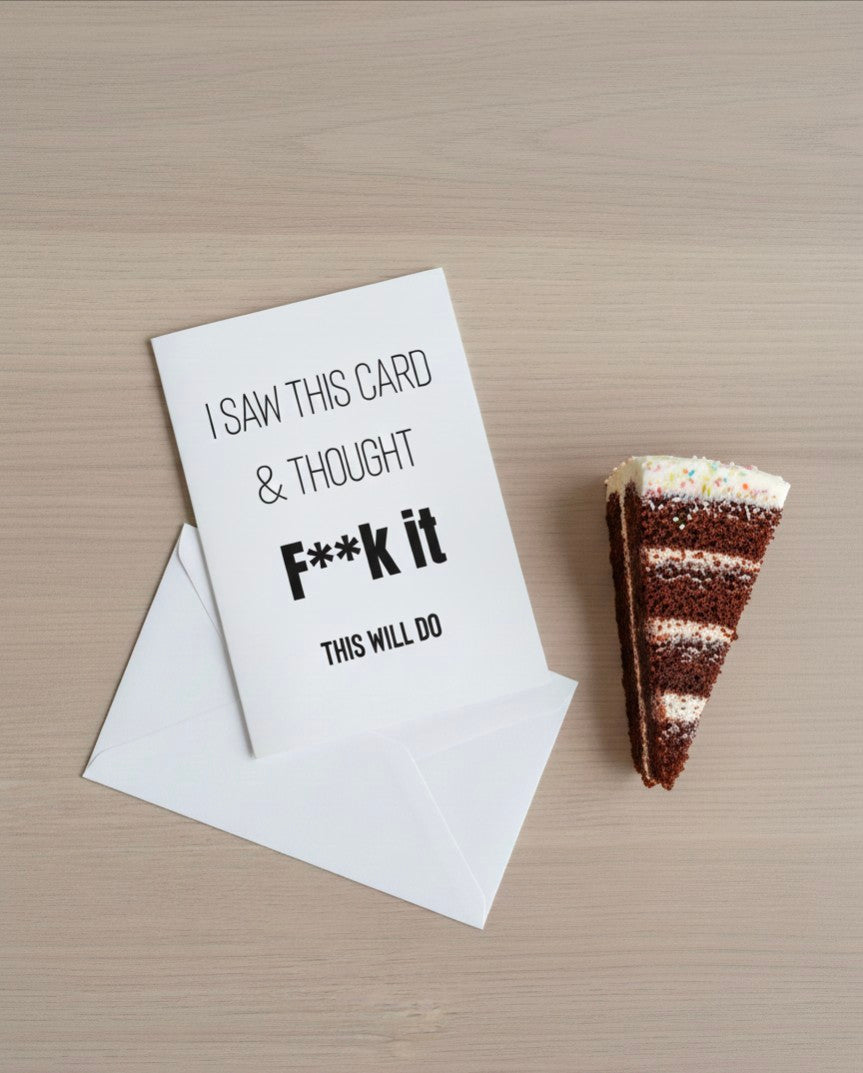 This Will Do - Birthday Card