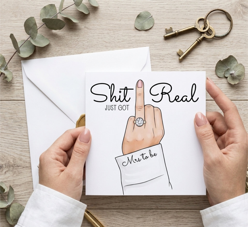 Shit just got real engagement card