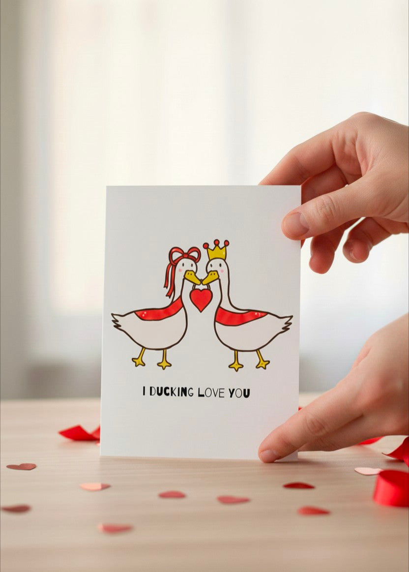 I Ducking Love You Valentine’s Card