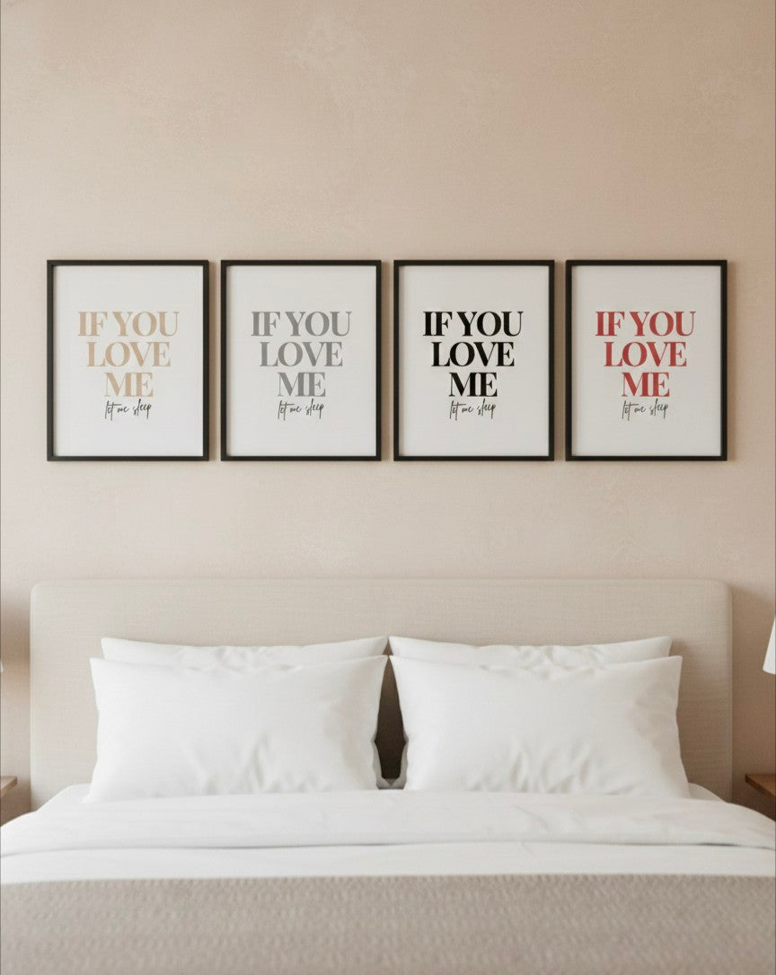 If You Love Me Let Me Sleep