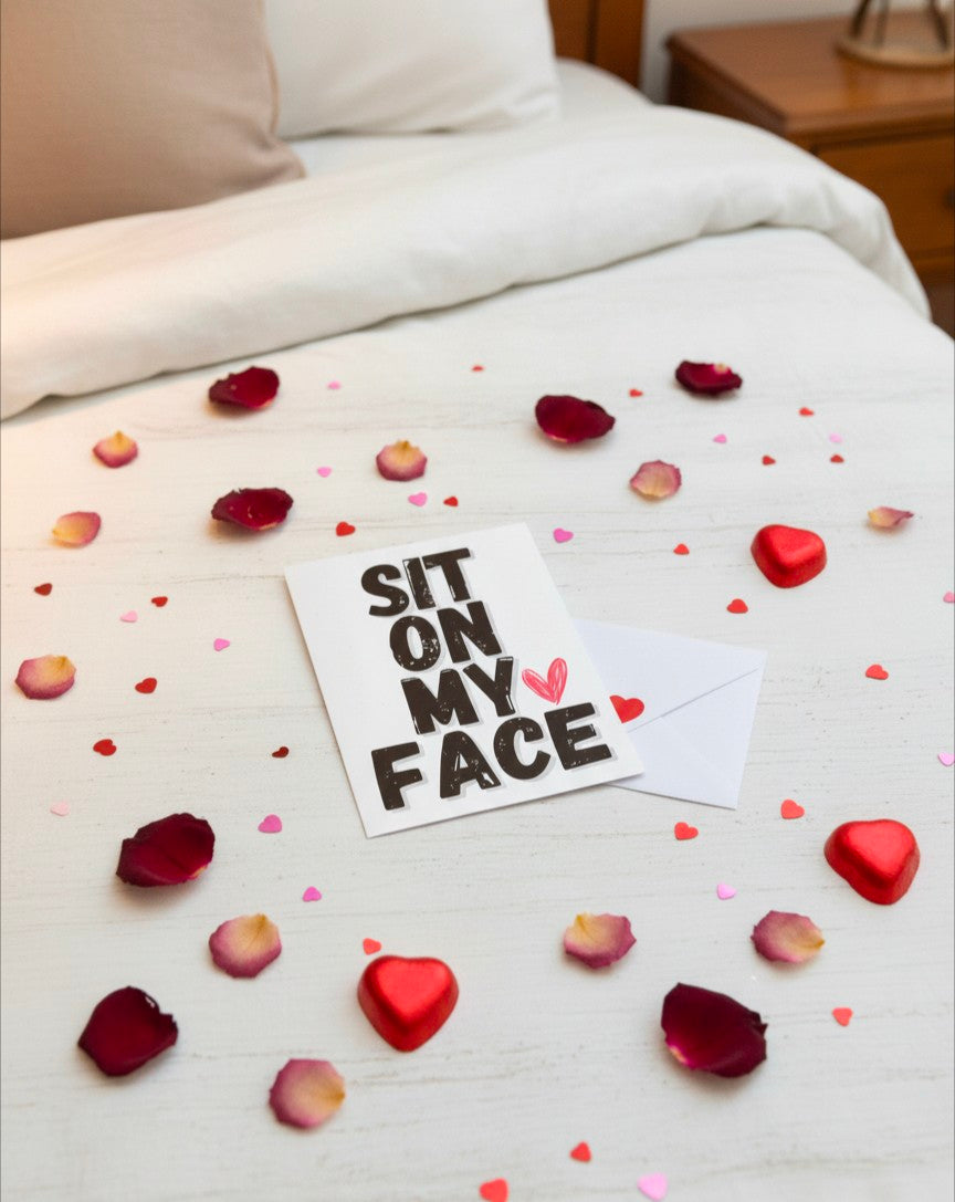 Funny Valentine’s Day Card | Sit On My Face
