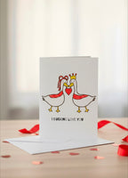 I Ducking Love You Valentine’s Card