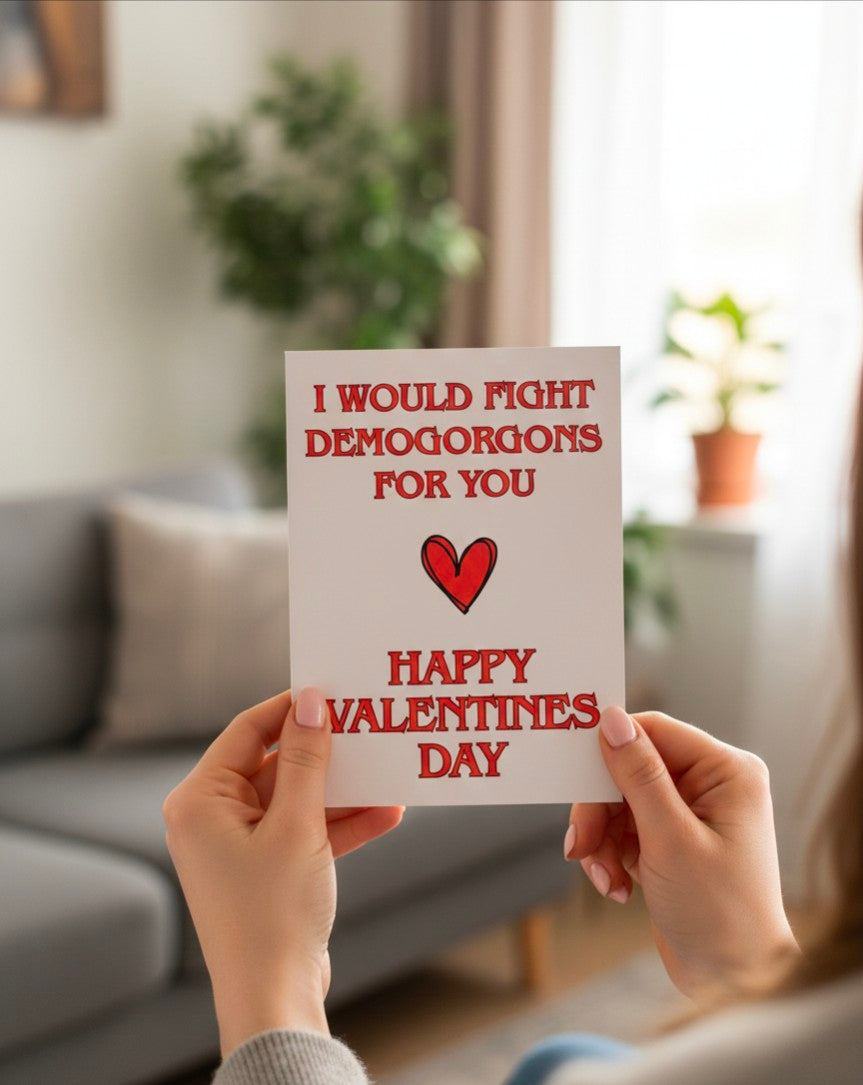 Funny Geeky Valentine’s Card – I’d Fight Monsters for You