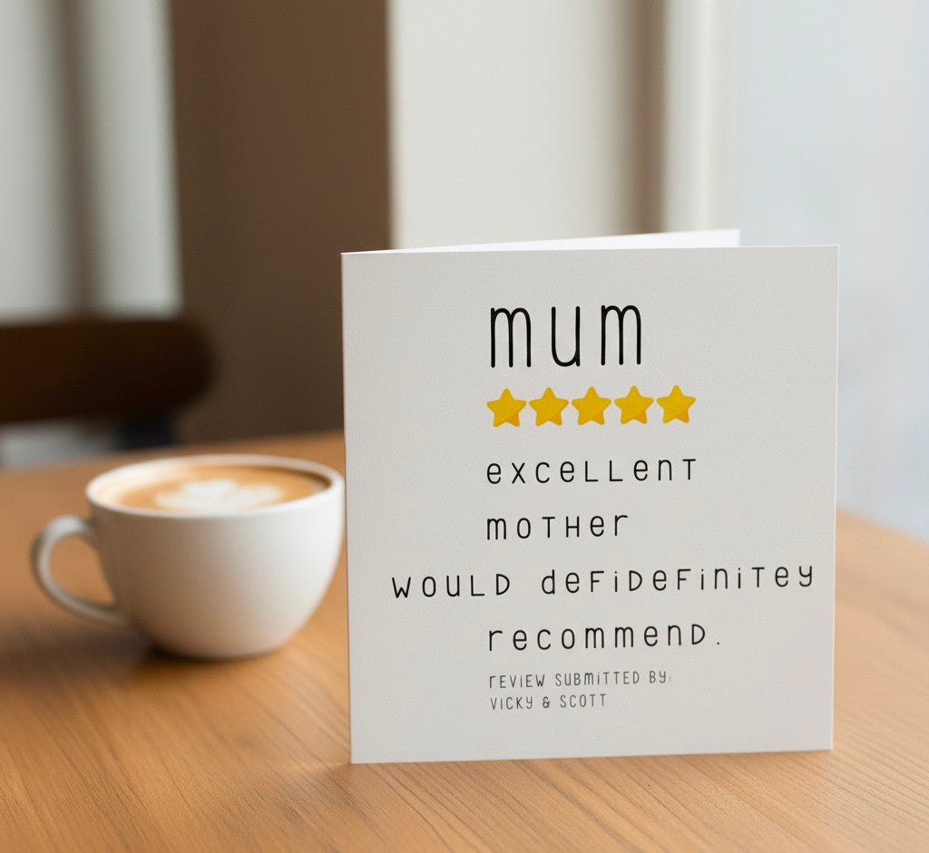Mum Review Card – Excellent Mother Would Recommend