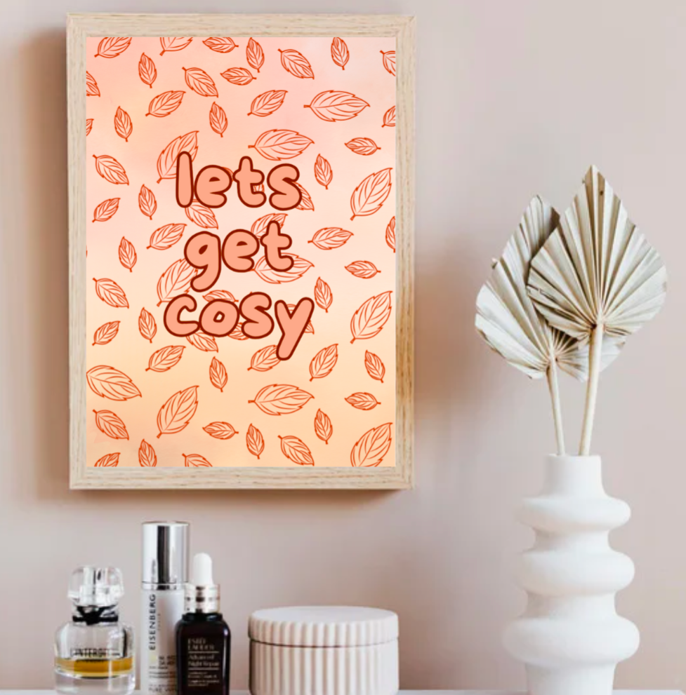 Let’s Get Cosy Print – Autumn Wall Art