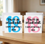 Personalised 'You're an Actual Adult Now' 18th Birthday Card