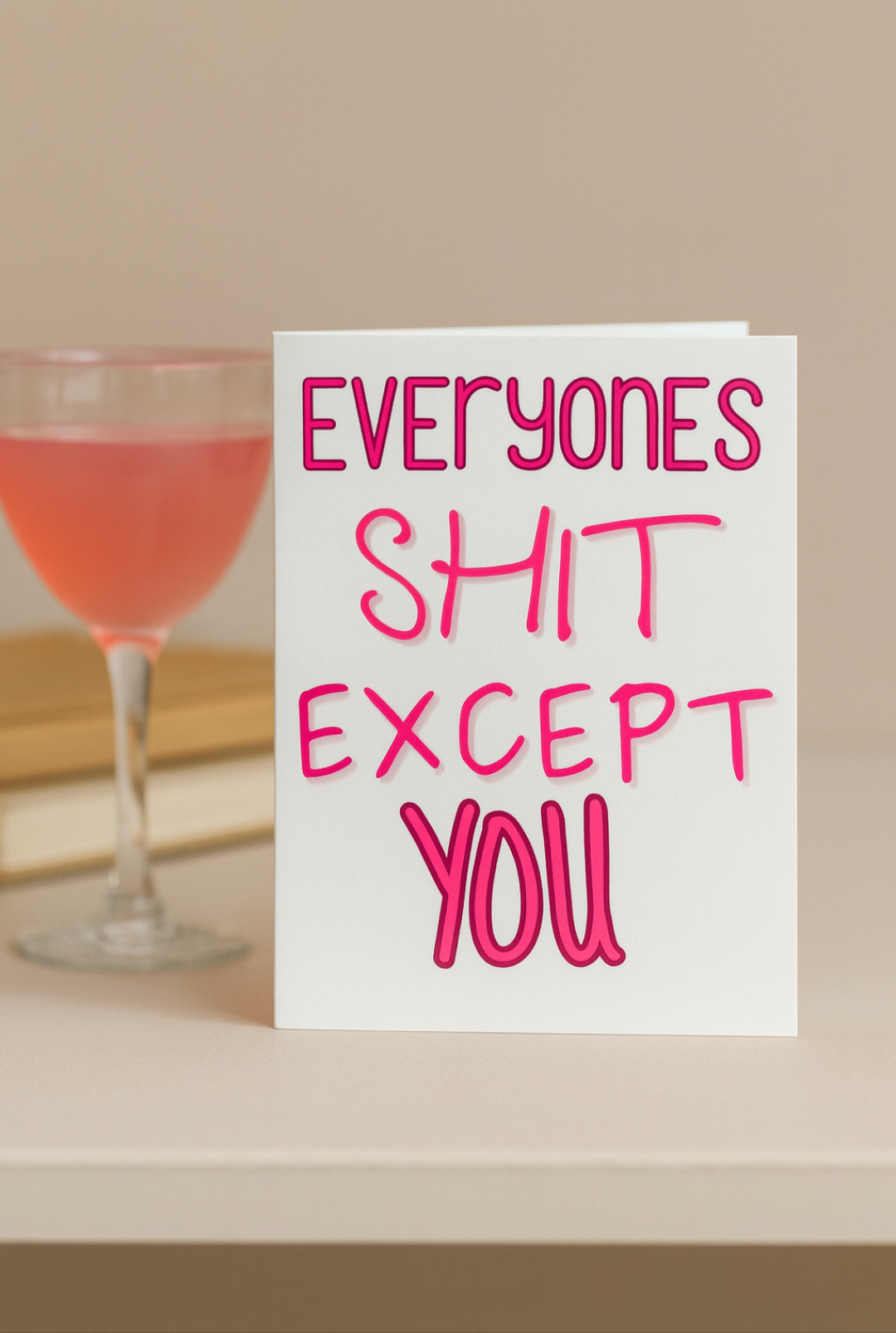 Everyone Is Shit - Birthday Card
