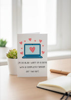 Funny Valentine’s Day Card | Met Online Love Card