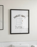 Toilet Roll, The Unsung Hero of The Bathroom, Print