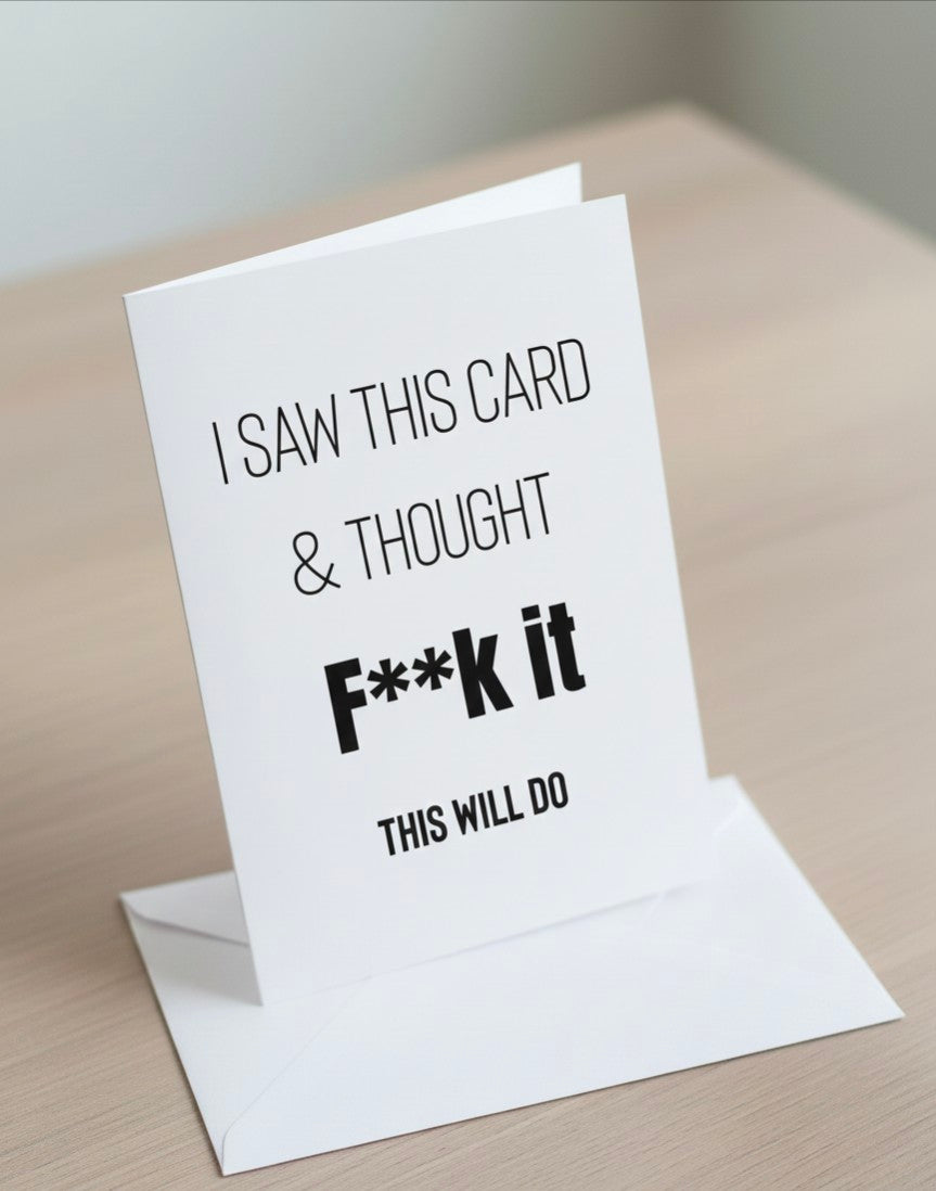 This Will Do - Birthday Card