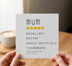 Mum Review Card – Excellent Mother Would Recommend