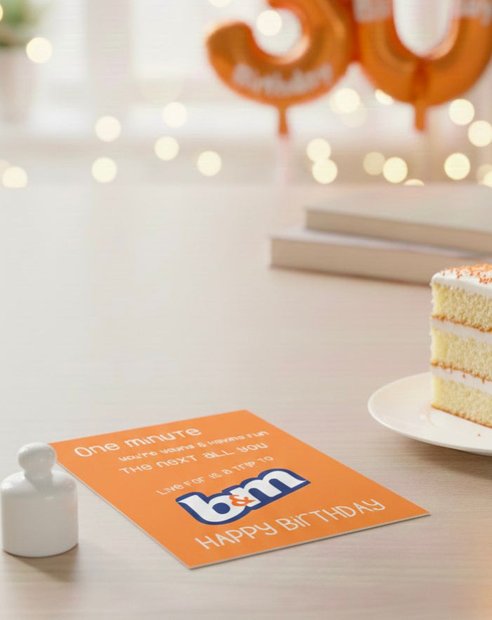 Live For A Trip To B&M - Birthday Card