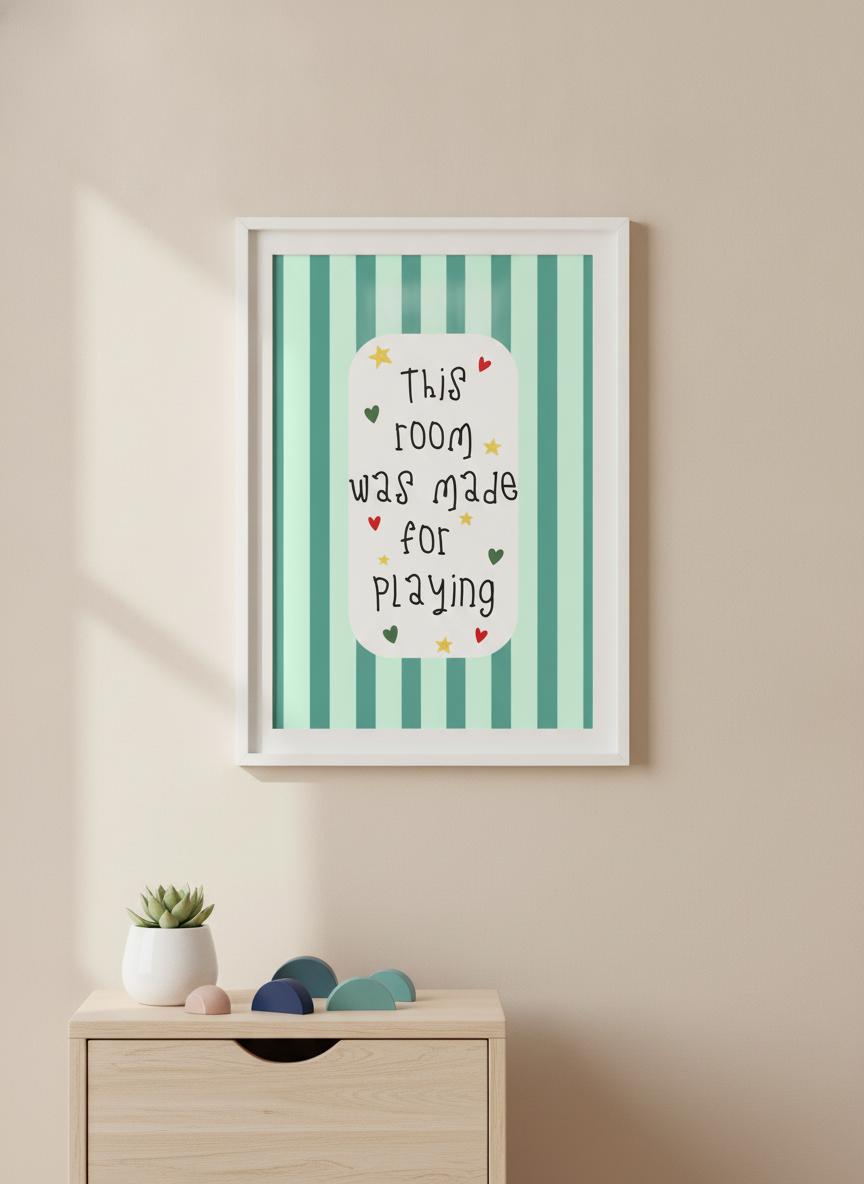 This Room Was Made For Playing - A4 Kids' Print - Fun Wall Art