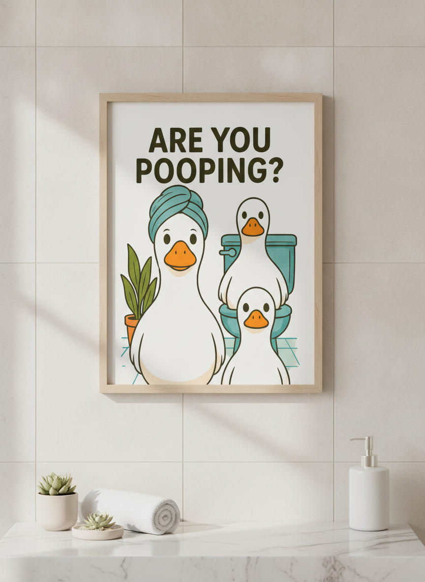 Are you pooping? Ducks are watching!