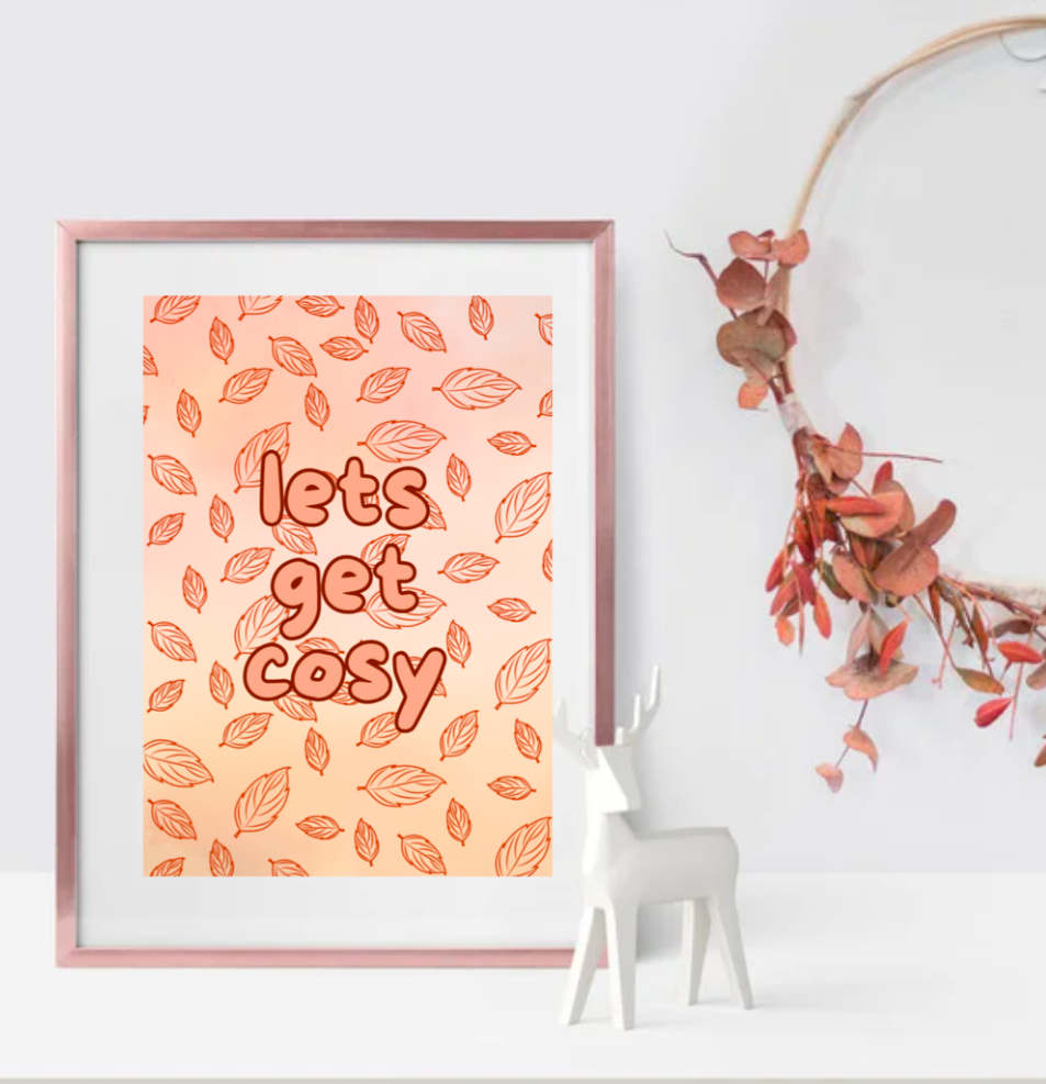 Let’s Get Cosy Print – Autumn Wall Art