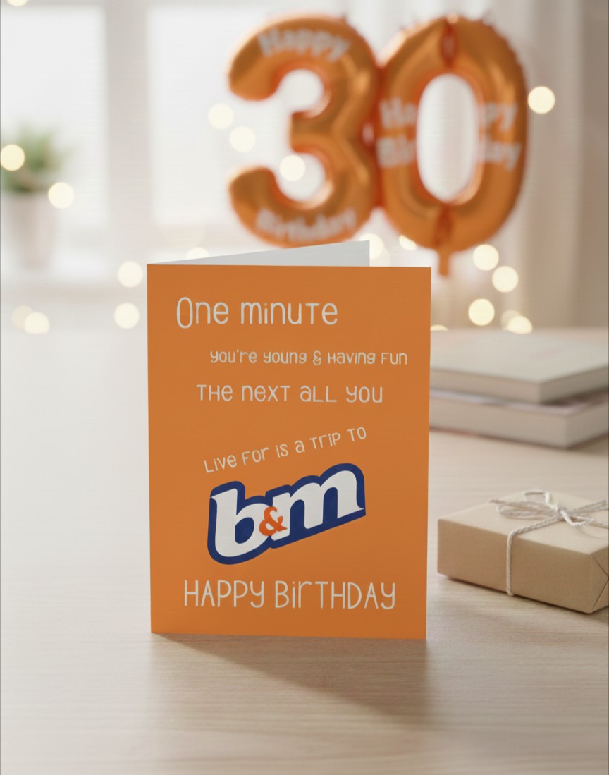 Live For A Trip To B&M - Birthday Card